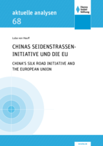 Chinas Seidenstrasseninitiative und die EU