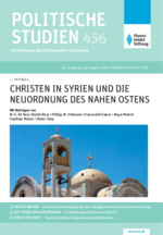 Politische Studien 456 im Fokus "Christen in Syrien und die Neuordnung des Nahen Ostens"