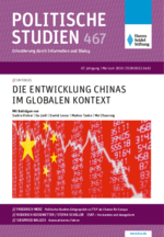 Politische Studien  467 im Fokus "Die Entwicklung Chinas im globalen Kontext"